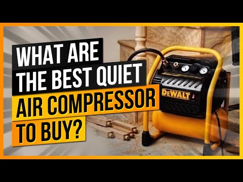 What Are The Best Quiet Air Compressors To Buy?