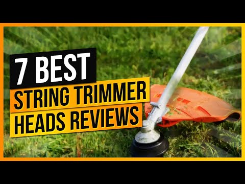 What Are The Best String Trimmer Heads Reviews To Buy?