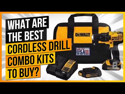 The Best Cordless Drill Combo Kits to Buy Today