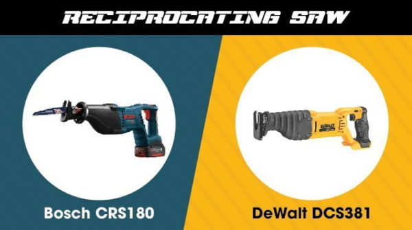 Bosch vs. Dewalt - Reciprocating Saw